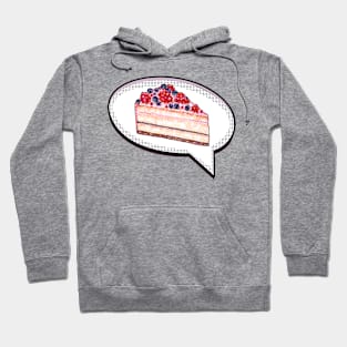 Cake Is My Love Language - Berry Cake In Word Balloon Hoodie